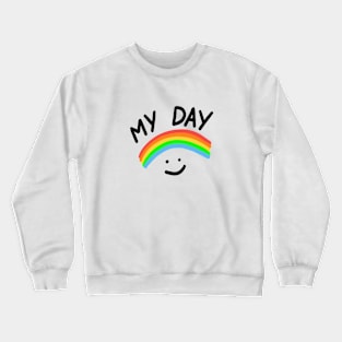 My Day Crewneck Sweatshirt